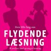 Den Lille Bog Om Flydende Læsning - Jan Erik Klinkenberg - Bog