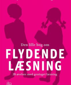 Den Lille Bog Om Flydende Læsning - Jan Erik Klinkenberg - Bog