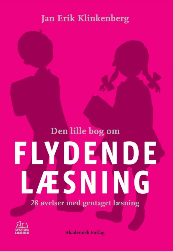 Den Lille Bog Om Flydende Læsning - Jan Erik Klinkenberg - Bog