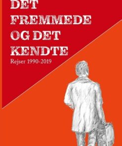 Det Fremmede Og Det Kendte - Ole Ditlev Nielsen - Bog