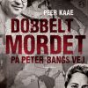 Dobbeltmordet på Peter Bangs Vej (E-bog)