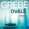 Dvale - Camilla Grebe - Bog