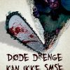Døde drenge kan ikke smse