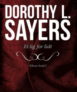 Et lig for lidt. En Dorothy L. Sayers krimi. (E-bog)