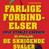 Farlige forbindelser og De skrigende svaler (E-bog)