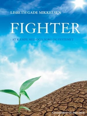 Fighter: At kæmpe med OCD, sorg og systemet (E-bog)