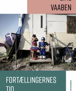 Fortællingernes Tid - Line Vaaben - Bog