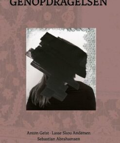 Genopdragelsen - Anton Geist - Bog