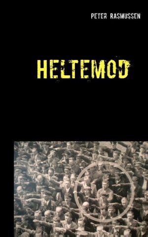 Heltemod - Peter Rasmussen - Bog