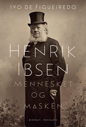 Henrik Ibsen - Ivo De Figueiredo - Bog