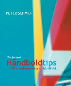 Håndboldtips - Peter Schmidt - Bog