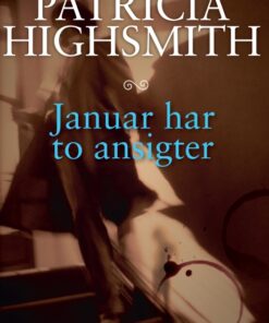 Januar har to ansigter. En Patricia Highsmith krimi. (E-bog)