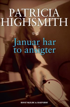 Januar har to ansigter. En Patricia Highsmith krimi. (E-bog)