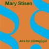 Jura For Pædagoger - Mary Stisen - Bog