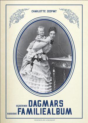 Kejserinde Dagmars familiealbum (E-bog)