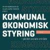 Kommunal økonomisk Styring - Jacob Christensen - Bog