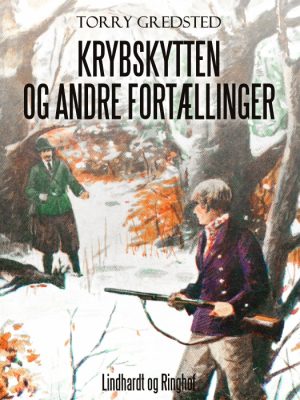 Krybskytten og andre fortællinger (E-bog)