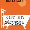 Kun en skygge (E-bog)