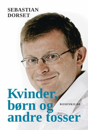 Kvinder, børn og andre tosser (E-bog)