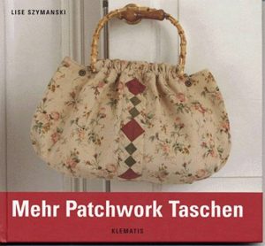 Mehr Patchwork Taschen - Lise Szymanski - Bog