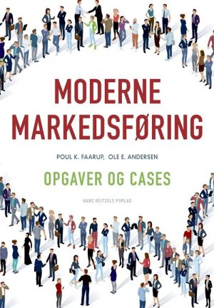 Moderne Markedsføring - Opgaver Og Cases - Ole E. Andersen - Bog