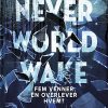 Neverworld Wake