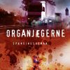 Organjægerne (E-bog)