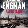 Patrioterne - Pascal Engman - Bog
