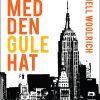 Pigen med den gule hat (E-bog)