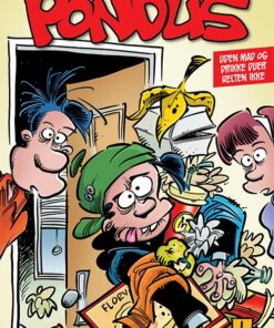 Pondus: Uden Mad Og Drikke Duer Helten Ikke - Frode øverli - Tegneserie