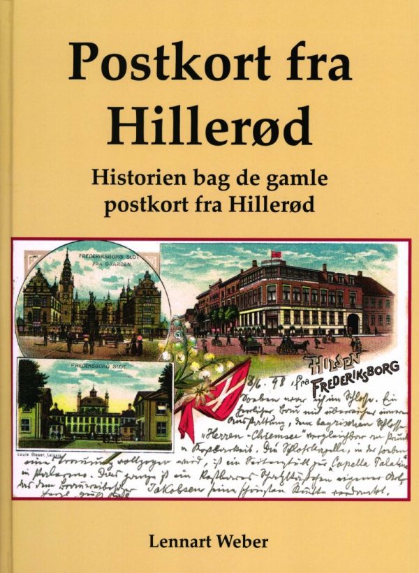 Postkort Fra Hillerød - Lennart Weber - Bog