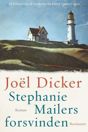 Stephanie Mailers Forsvinden - JoÃ«l Dicker - Bog