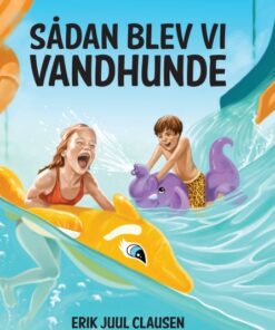 Sådan blev vi vandhunde (E-bog)