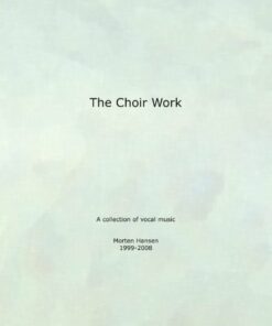 The Choir Work - Morten Hansen - Bog