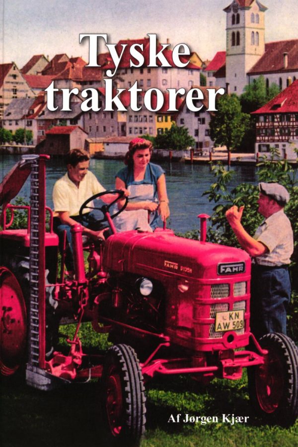 Tyske Traktorer - Jørgen Kjær - Bog