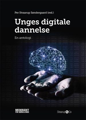 Unges Digitale Dannelse - Per Straarup Søndergaard - Bog